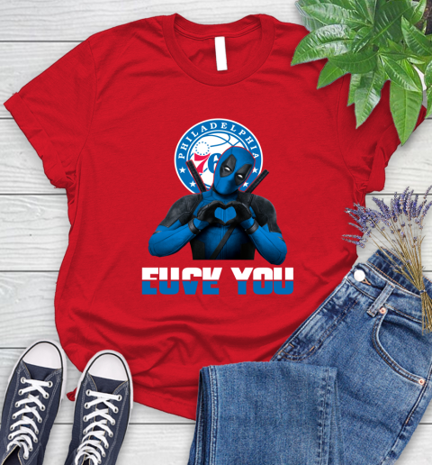 NBA Philadelphia 76ers Deadpool Love You Fuck You Basketball Sports Women's T-Shirt 13