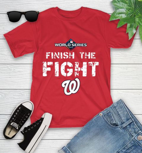 Finish The Fight Washington Nationals World Series 2019 Youth T-Shirt 13