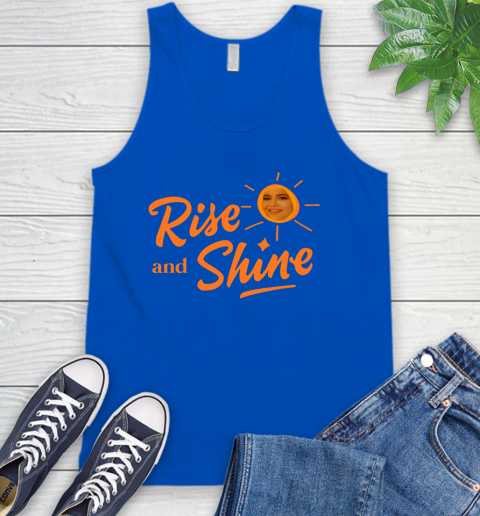 Rise And Shine Shirt 74