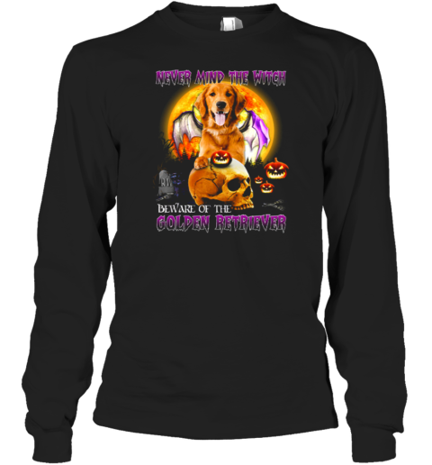 Never Mind The Witch Beware Of The Golden Retriever for Halloween Long Sleeve T-Shirt