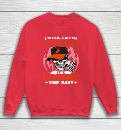 Listen Haters It is ORIOLES Time Baby MLB Sweatshirt 7