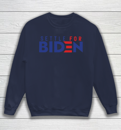 Settle For Biden Shirt 15