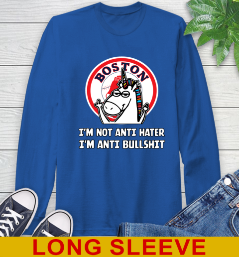Boston Red Sox MLB Baseball Unicorn I'm Not Anti Hater I'm Anti Bullshit Long Sleeve T-Shirt 9