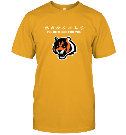 I'll Be There For You Cincinnati Bengals Friends Movie NFL Unisex Jersey Tee