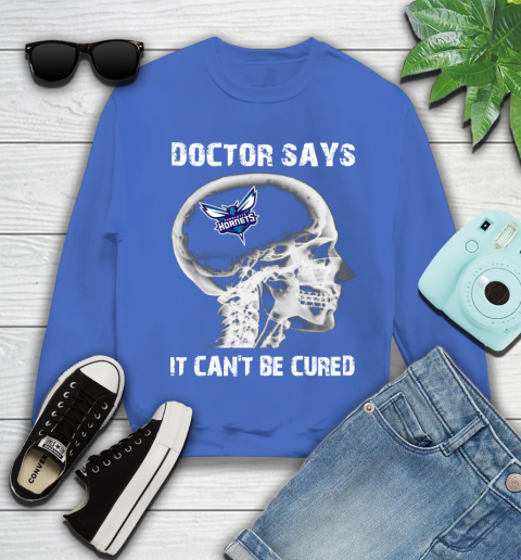 NBA Charlotte Hornets Basketball Skull It Can't Be Cured Shirt Youth Sweatshirt 5