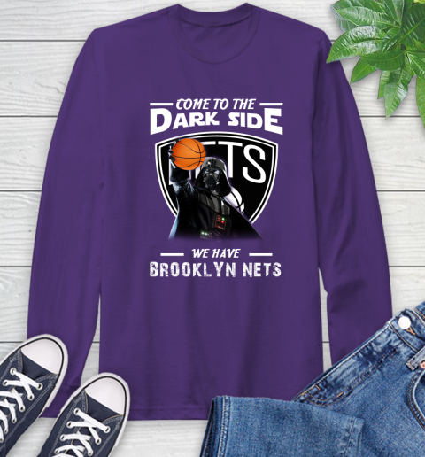 NBA Come To The Dark Side We Have Brooklyn Nets Star Wars Darth Vader Basketball Long Sleeve T-Shirt 5