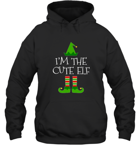 I'm The Cute Elf Matching Family Group Christmas T Shirt Hooded