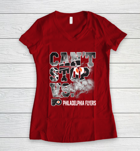 NHL Philadelphia Flyers Hockey Can't Stop Vs Women's V-Neck T-Shirt 8