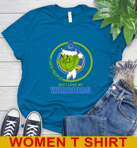 Golden State Warriors NBA Christmas Grinch I Hate People But I Love My Favorite Basketball Team Women's T-Shirt 7