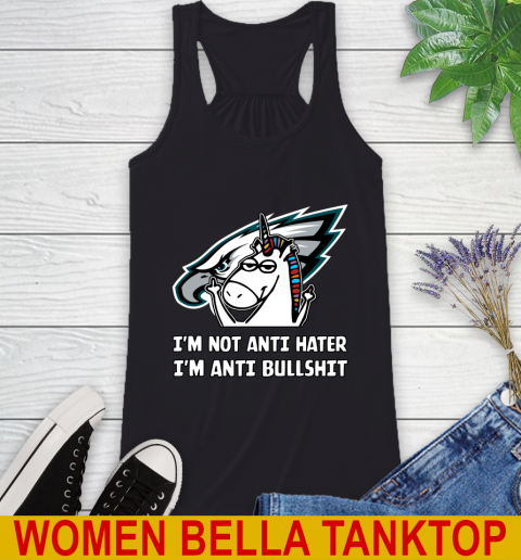 Philadelphia Eagles NFL Football Unicorn I'm Not Anti Hater I'm Anti Bullshit Racerback Tank 2