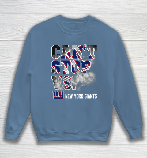 NFL New York Giants Can't Stop Vs Sweatshirt 6