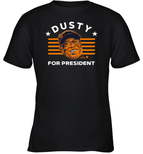 Houston Astros Dusty Baker For President Youth T-Shirt