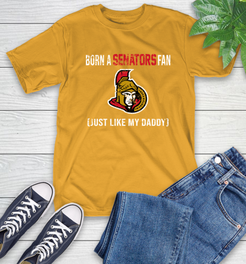 NHL Ottawa Senators Hockey Loyal Fan Just Like My Daddy Shirt T-Shirt 2