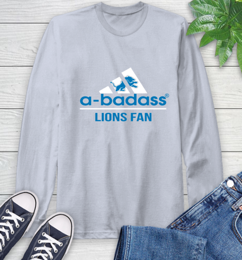 Detroit Lions NFL Football A Badass Adidas Adoring Fan Sports Long Sleeve T-Shirt 6