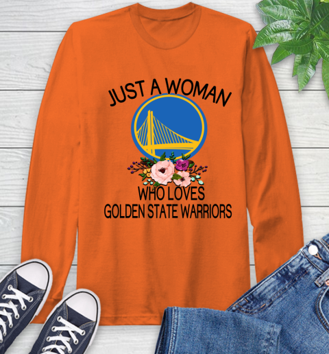 NBA Just A Woman Who Loves Golden State Warriors Basketball Sports Long Sleeve T-Shirt 3
