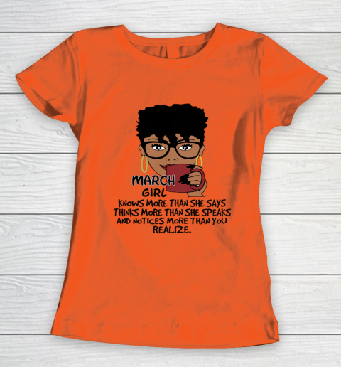 March Girl Knows More Than She Says Shirt Black Queens Birthday Women's T-Shirt 2
