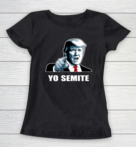 Yo Semite trump Women's T-Shirt