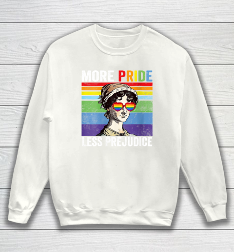 More Pride Less Prejudice Pride Month Funny Sweatshirt 2