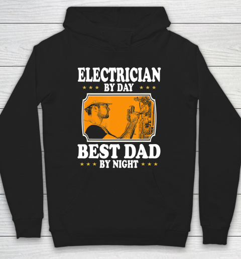 Father gift shirt Vintage Electrician by day best Dad by night lovers father T Shirt Hoodie