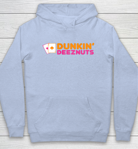 Dunkin Deez Nuts Pocket Aces Hoodie 5