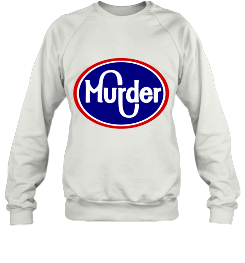 Murder Kroger Sweatshirt