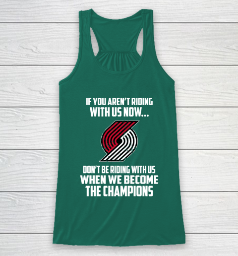 NBA Portland Trail Blazers Basketball We Become The Champions Racerback Tank 5