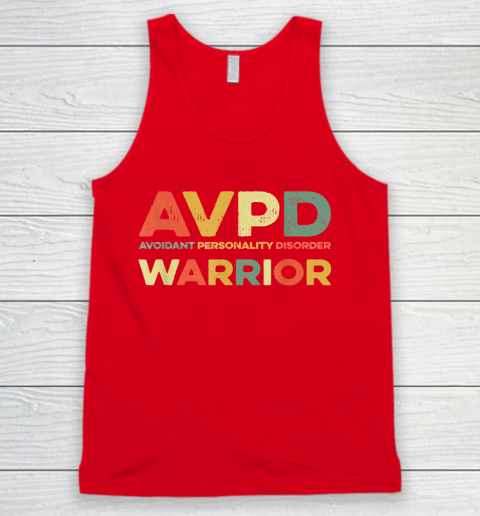 Autism Awareness Avoidant Personality Disorder Warrior AVPD Awareness Social Tank Top 5