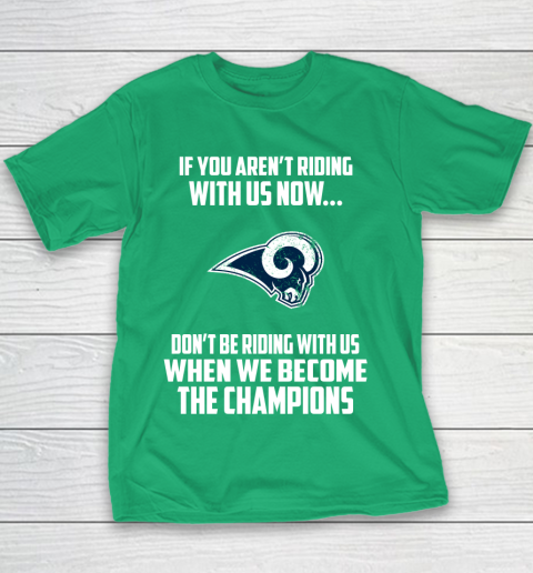 NFL Los Angeles Rams Football We Become The Champions Youth T-Shirt 3