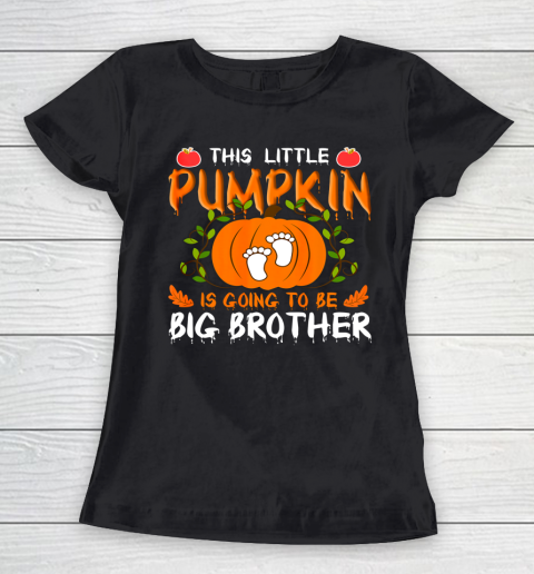 This Little Pumpkin Is Going To Be Big Brother Halloween Women's T-Shirt