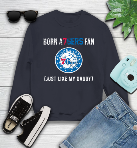 NBA Philadelphia 76ers Loyal Fan Just Like My Daddy Basketball Shirt Youth Sweatshirt 3 NBA Philadelphia 76ers Loyal Fan Just Like My Daddy Basketball Shirt Youth Sweatshirt - Image 3