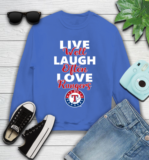 MLB Baseball Texas Rangers Live Well Laugh Often Love Shirt Youth Sweatshirt 5