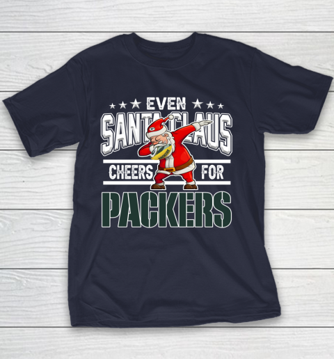 Green Bay Packers Even Santa Claus Cheers For Christmas NFL Youth T-Shirt 2