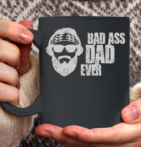 Father's Day Funny Gift Ideas Apparel  Badass dad ever T Shirt Ceramic Mug 11oz