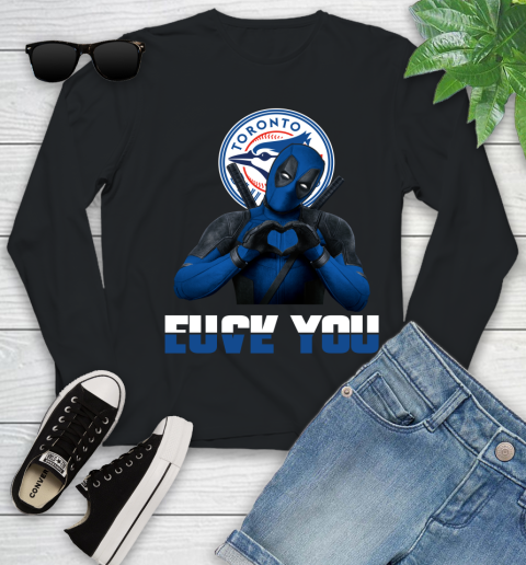 MLB Toronto Blue Jays Deadpool Love You Fuck You Baseball Sports Youth Long Sleeve