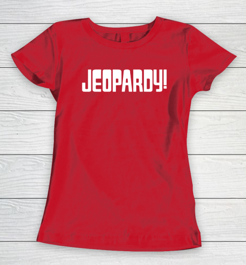 Jeopardy Game Show Funny Women's T-Shirt 9
