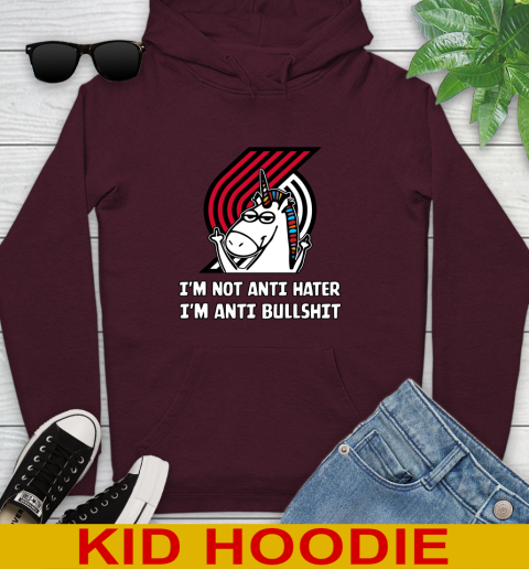 Portland Trail Blazers NBA Basketball Unicorn I'm Not Anti Hater I'm Anti Bullshit Youth Hoodie 7