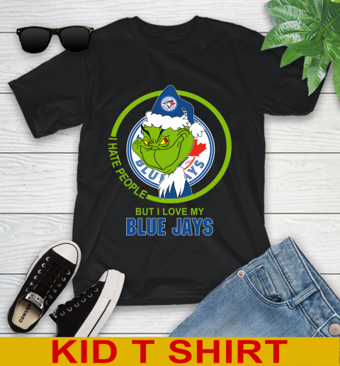 Toronto Blue Jays MLB Christmas Grinch I Hate People But I Love My Favorite Baseball Team Youth T-Shirt 2