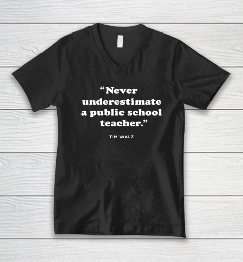 Never Underestimate a Public School Teacher  KAM47A 4 USA V-Neck T-Shirt