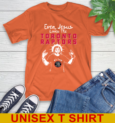 Toronto Raptors NBA Basketball Even Jesus Loves The Raptors Shirt T-Shirt 4