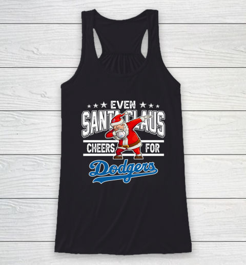 Los Angeles Dodgers Even Santa Claus Cheers For Christmas MLB Racerback Tank