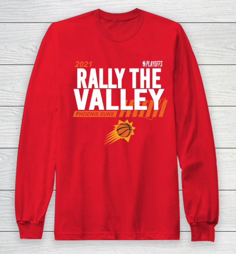 Rally The Valley Phoenixes Suns Long Sleeve T-Shirt 7