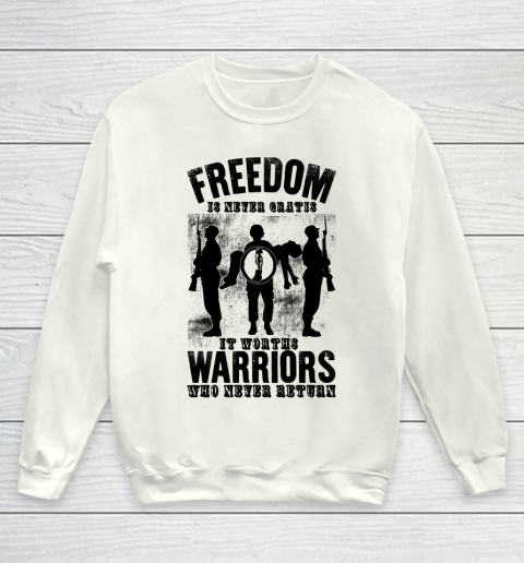 Veteran Shirt Freedom Is Nerver Gratis 4th Of July Youth Sweatshirt