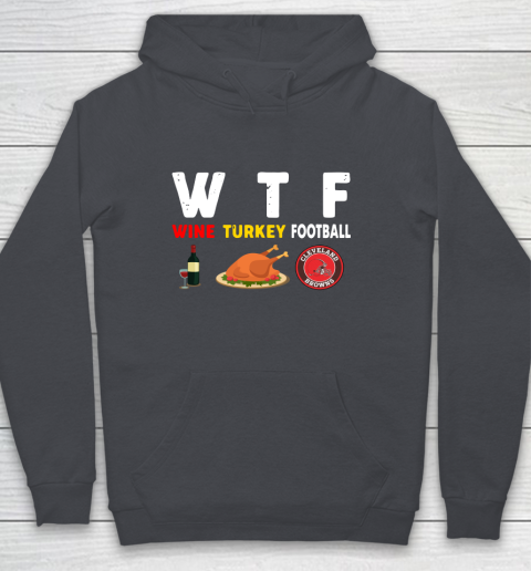 Cleveland Browns Giving Day WTF Wine Turkey Football NFL Youth Hoodie 5