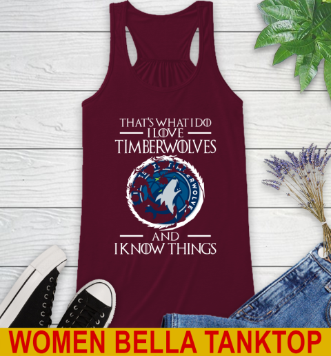 Minnesota Timberwolves NBA Basketball That's What I Do I Love My Team And I Know Things Game Of Thrones 38