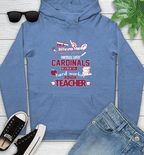 Arizona Cardinals NFL I'm A Difference Making Student Caring Football Loving Kinda Teacher Youth Hoodie 13
