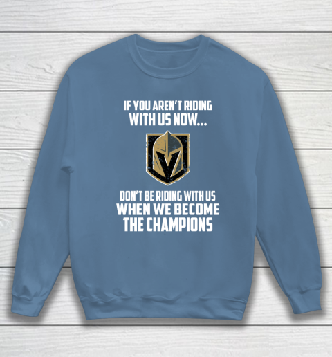 NHL Vegas Golden Knights Hockey We Become The Champions Sweatshirt 6