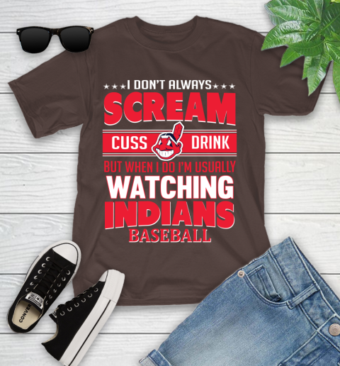 Cleveland Indians MLB I Scream Cuss Drink When I'm Watching My Team Youth T-Shirt 7