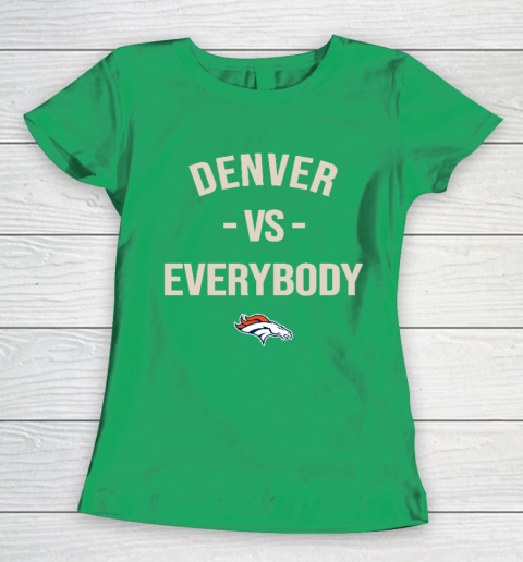 Denver Broncos Vs Everybody Women's T-Shirt 5
