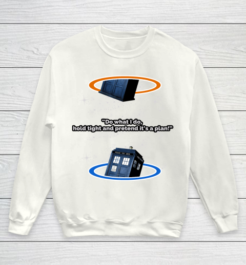 Doctor Who Shirt Pretend It's A Plan Youth Sweatshirt