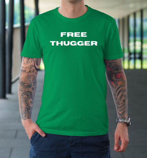 Free Thugger T-Shirt 13